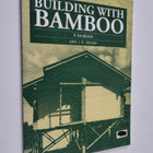 Jules J. A. Janssen : Building with bamboo : a handbook - pikkukuva 1