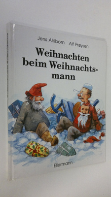 Alf Proysen : Weihnachten beim Weihnachtsmann : eine Gesc...