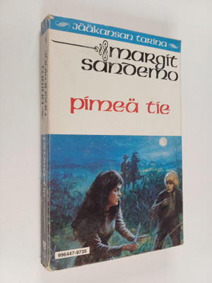 Margit Sandemo : Pimeä tie - Jääkansan tarina 35