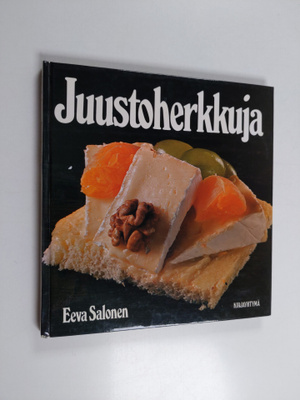 Eeva Salonen : Juustoherkkuja