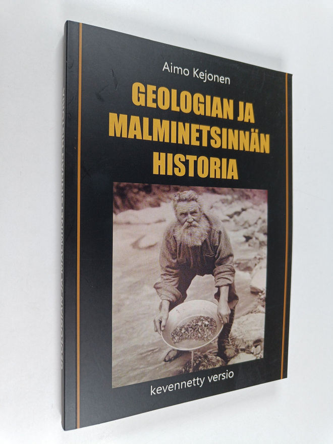 Aimo Kejonen : Geologian ja malminetsinnän historia : kev...