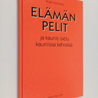 Roger Holmberg : Elämän pelit ja kaunis sielu kauniissa k... - pikkukuva 1
