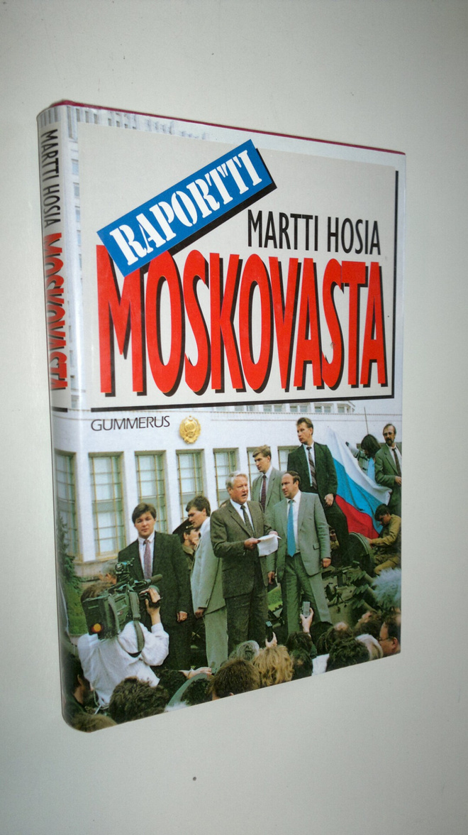 Martti Hosia : Raportti Moskovasta