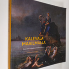 Kalevala maailmalla : kansalliseepoksen kääntämisen kultt... - pikkukuva 1