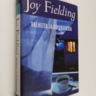 Joy Fielding : Valheita ja kuiskauksia - pikkukuva 1