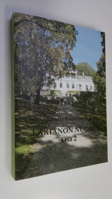 Aulis Piiroinen : Kartanon nuoret Osa 2