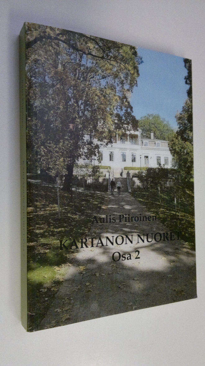 Aulis Piiroinen : Kartanon nuoret Osa 2