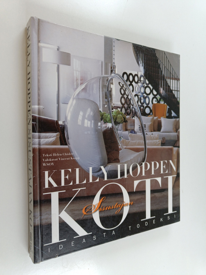 Kelly Hoppen : Sisustajan koti : ideasta todeksi