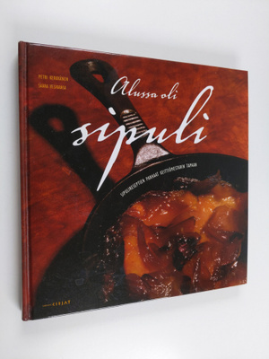 Petri Kerkkänen ym. : Alussa oli sipuli
