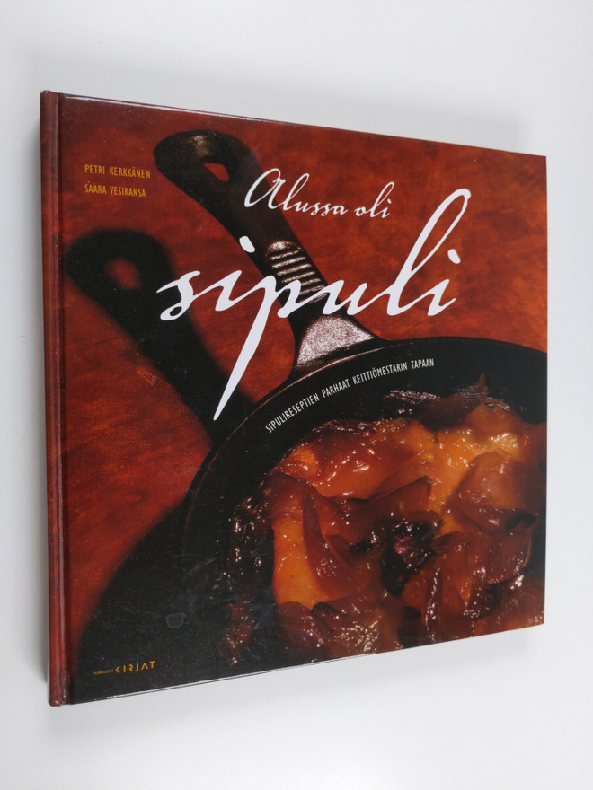 Petri Kerkkänen ym. : Alussa oli sipuli