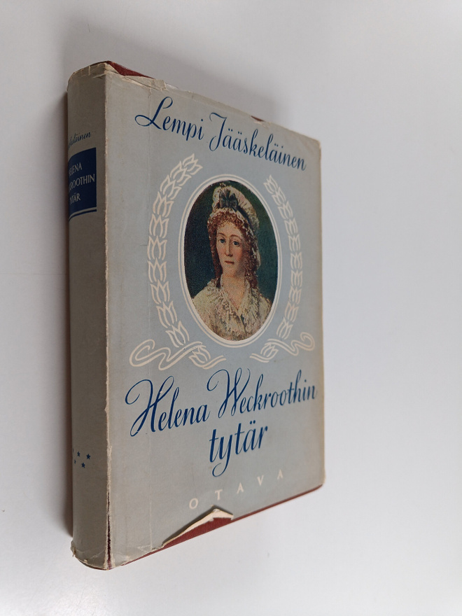 Lempi Jääskeläinen : Helena Weckroothin tytär : historial...
