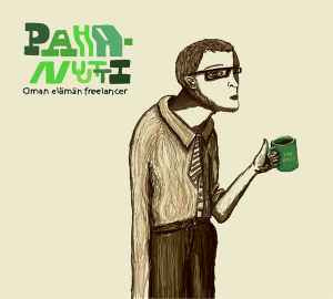 Paha-Nuutti - Oman elämän freelancer (CD)