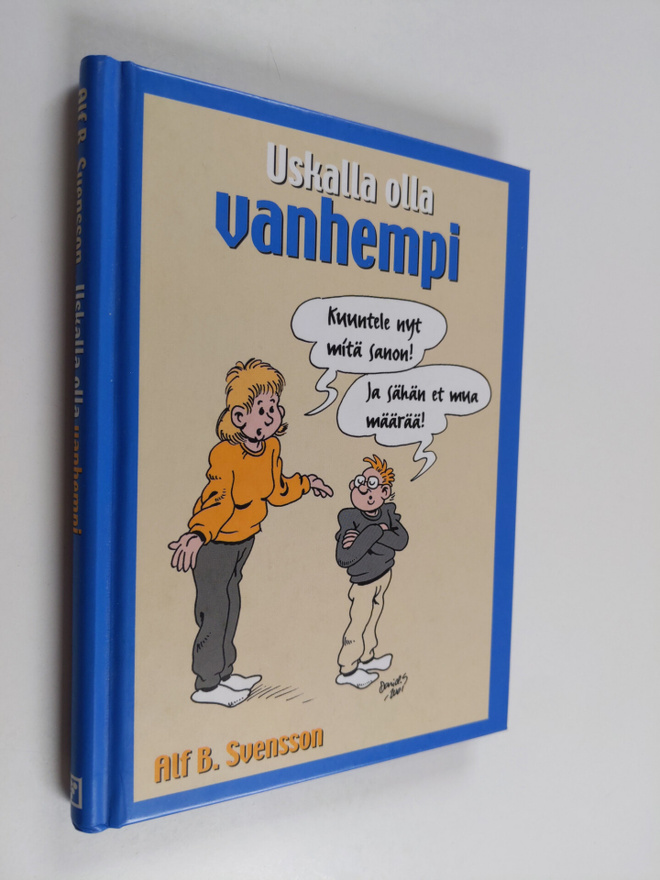 Alf B. Svensson : Uskalla olla vanhempi