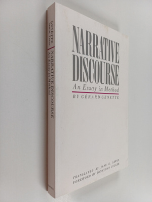 Gerard Genette : Narrative Discourse - An Essay in Method