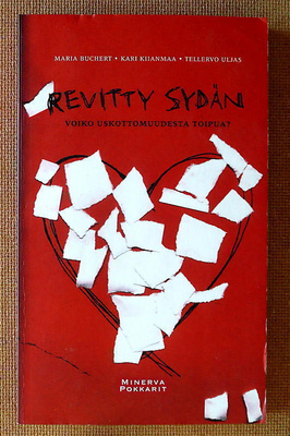 Revitty sydän - voiko uskottomuudesta toipua?