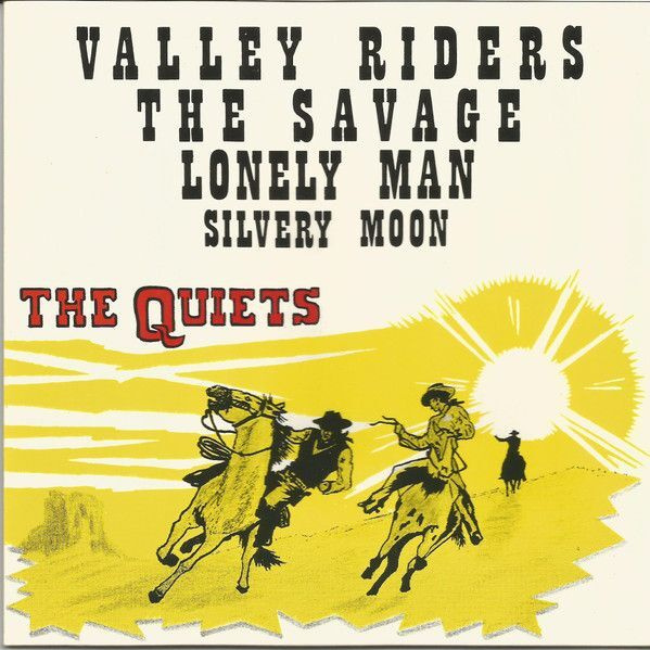 The Quiets – Valley Riders Ep  Fin.1984