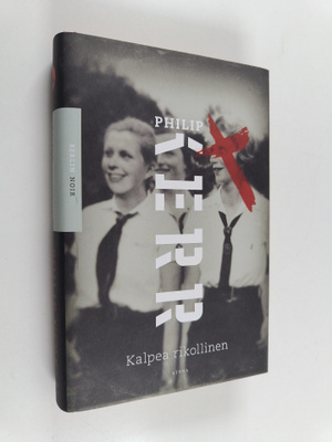 Philip Kerr : Kalpea rikollinen