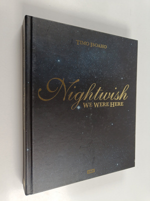 Timo Isoaho : Nightwish : we were here