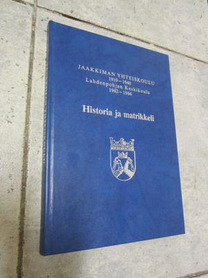 Jaakkiman yhteiskoulu 1919-1940, Lahdenpohjan keskikoulu ...