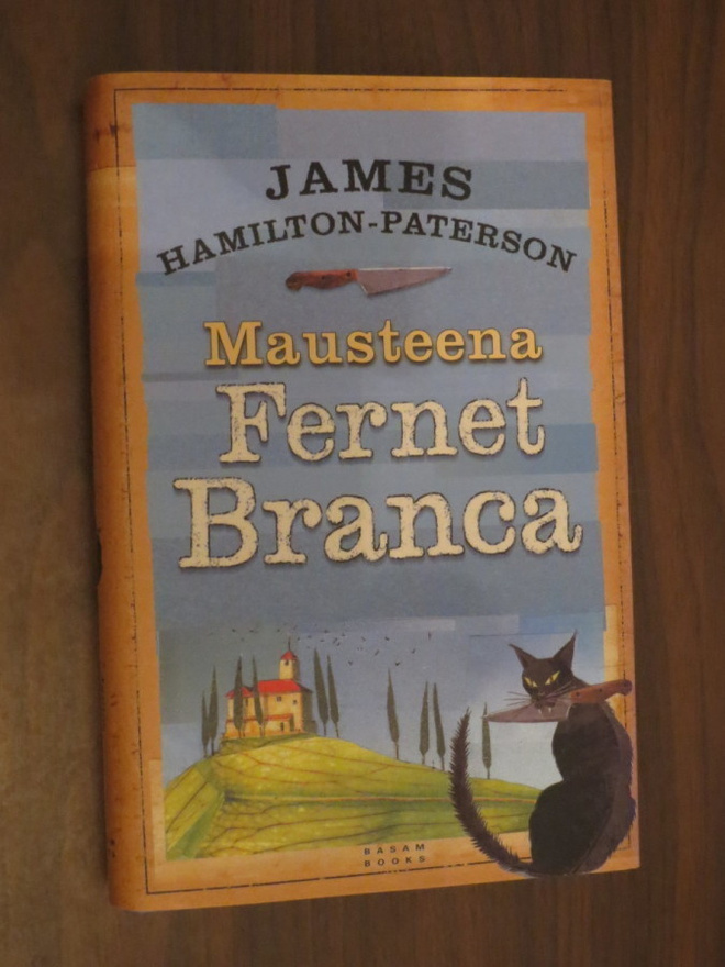 James Hamilton-Paterson: Mausteena Fernet Branca