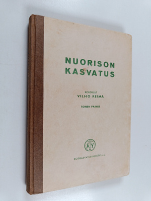 Nuorison kasvatus : kasvatuksen aakkosia 3