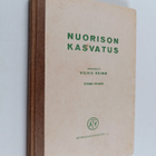 Nuorison kasvatus : kasvatuksen aakkosia 3 - pikkukuva 1
