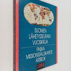 Mirja (toim.) Poutanen : Suomen lähetysseuran vuosikirja ... - pikkukuva 1