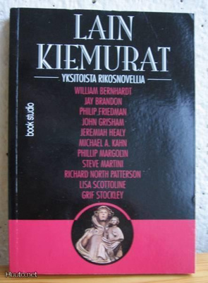 William Bernhardt (t.): Lain kiemurat, BS-98. 287 s. Nid.