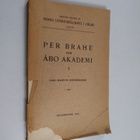 Carl Magnus Schybergson : Per Brahe och Åbo akademi I (lu... - pikkukuva 1