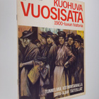 Kuohuva vuosisata - 1900 luvun historia 3/1974 - pikkukuva 1