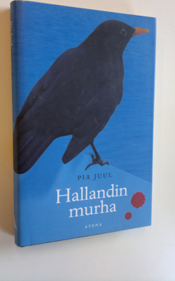 Pia Juul : Hallandin murha
