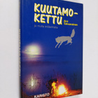 Aini Tahvanainen : Kuutamokettu ja muita erätarinoita - pikkukuva 1