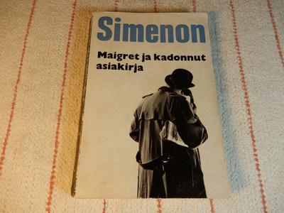 SIMENON : MAIGRET JA KADONNUT ASIAKIRJA