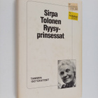 Sirpa Tolonen : Ryysyprinsessat : lapsuus tsaarinajan Mik... - pikkukuva 1