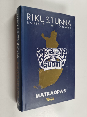 Tuomas Milonoff ym. : Madventures Suomi : matkaopas