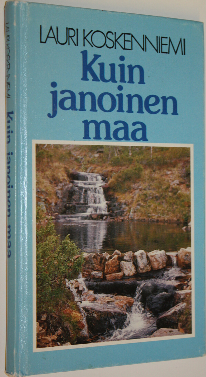 Lauri Koskenniemi : Kuin janoinen maa