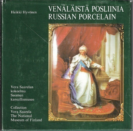 Heikki Hyvönen : Venäläistä posliinia