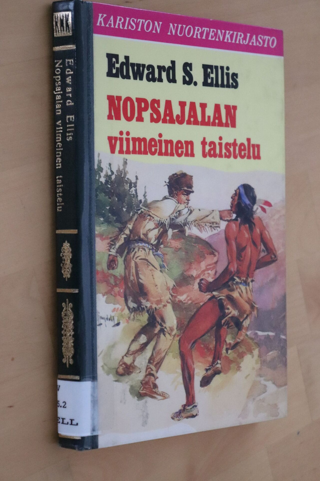 Edward S. Ellis : Nopsajalan viimeinen taistelu (k.po)