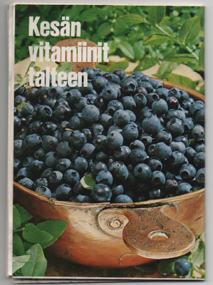 Kesän vitamiinit talteen