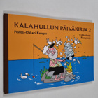 Pentti-Oskari Kangas : Kalahullun päiväkirja 2 : Villikal... - pikkukuva 1