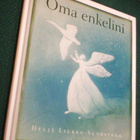 Heljä Liukko-Sundström: Oma enkelini (Sis.postikulut) - pikkukuva 1
