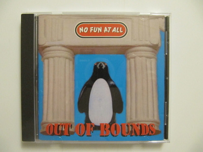 No Fun At All Out Of Bounds CD