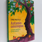 Timo Mattila : Aataminomenapuu : tarinoita juurilta ja le... - pikkukuva 1