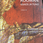 Tapio Tiihonen: Rooman kaaos ja tuho osa II - pikkukuva 1