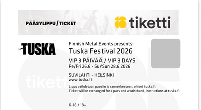 Myydään 2 kpl Tuska 2026 kolmen päivän VIP-lippua (yhdessä)