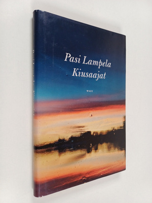 Pasi Lampela : Kiusaajat