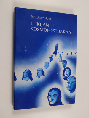 Jan Blomstedt : Lukijan kosmopoetiikkaa : esseitä: keskus...