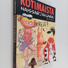 Kotimaista naissarjakuvaa : marginaalista maailmalle - pikkukuva 1