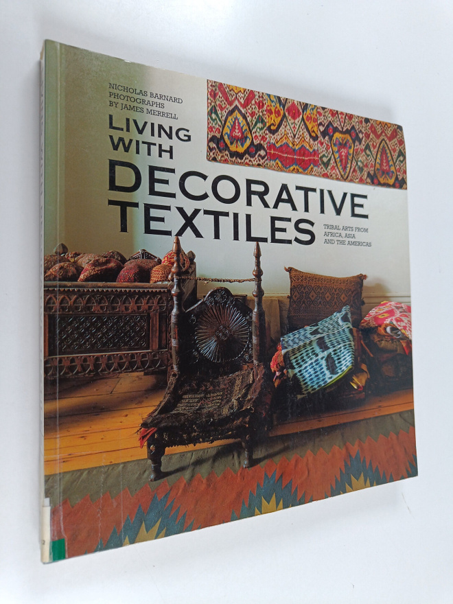 Nicholas Barnard : Living with decorative textiles : trib...