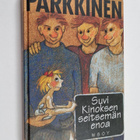 Jukka Parkkinen : Suvi Kinoksen seitsemän enoa - pikkukuva 1